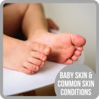 Baby skin and Common Skin Conditions 
