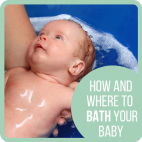 How and where to bath your baby